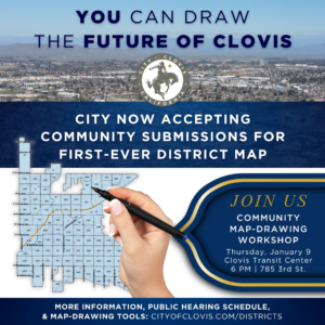 Read more about the article City of Clovis Now Accepting Community Submissions for First-Ever District Map